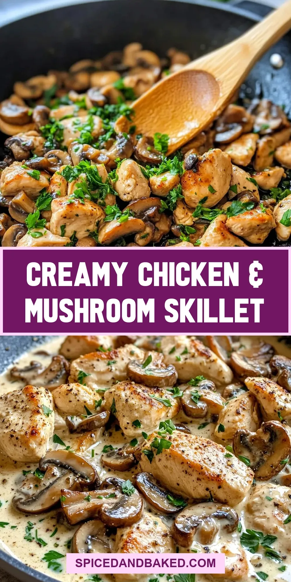 Perfect Creamy Chicken & Mushroom Skillet