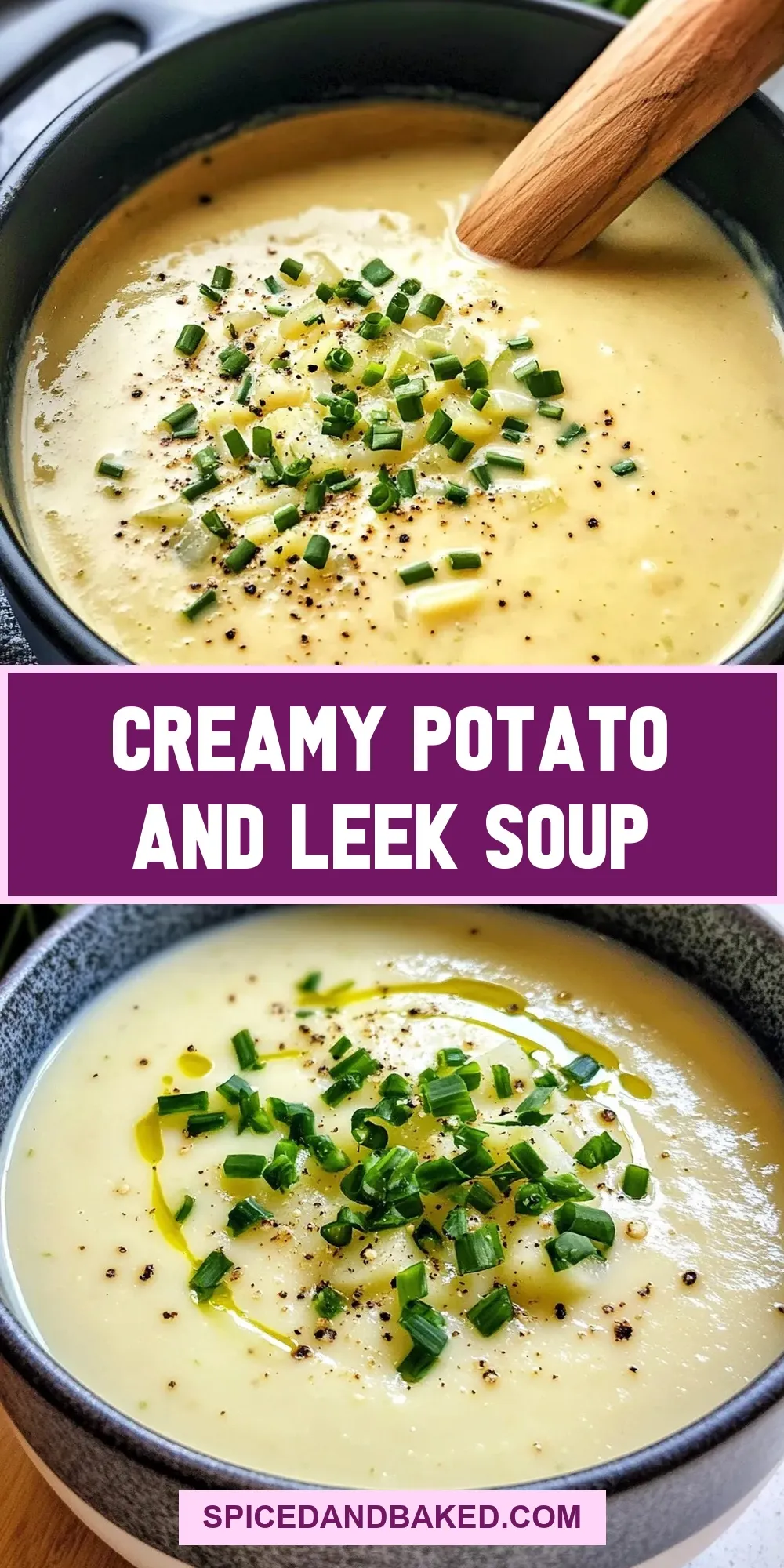 The Best Creamy Potato And Leek Soup Ever