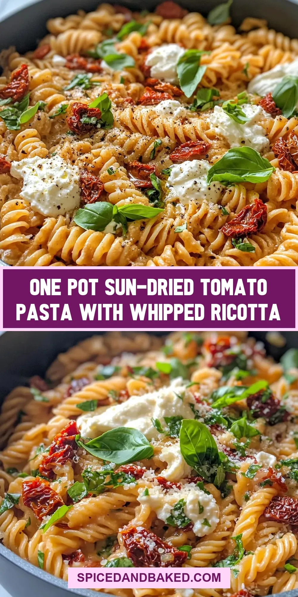 Savory One Pot Sun-Dried Tomato Pasta With Whipped Ricotta