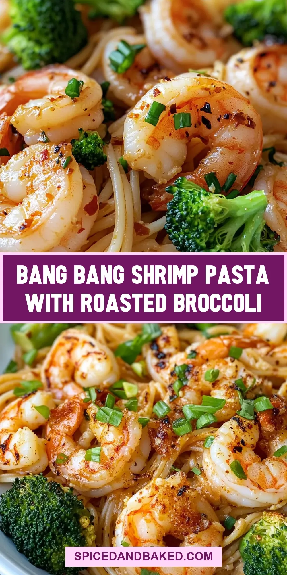 The Best Bang Bang Shrimp Pasta With Roasted Broccoli Ever