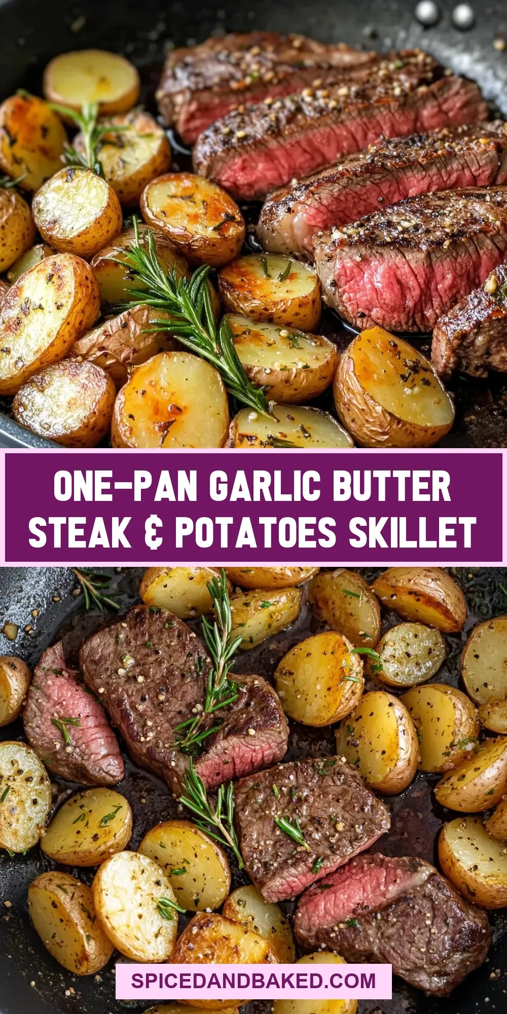 The Best One-Pan Garlic Butter Steak & Potatoes Skillet Ever