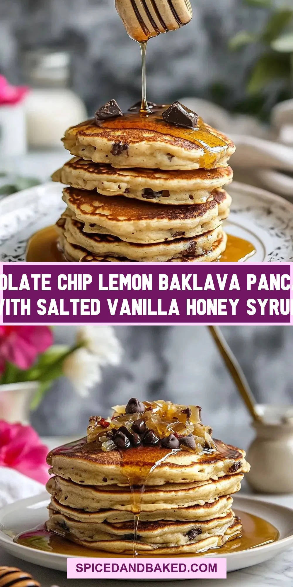 Irresistible Chocolate Chip Lemon Baklava Pancakes With Salted Vanilla Honey Syrup.