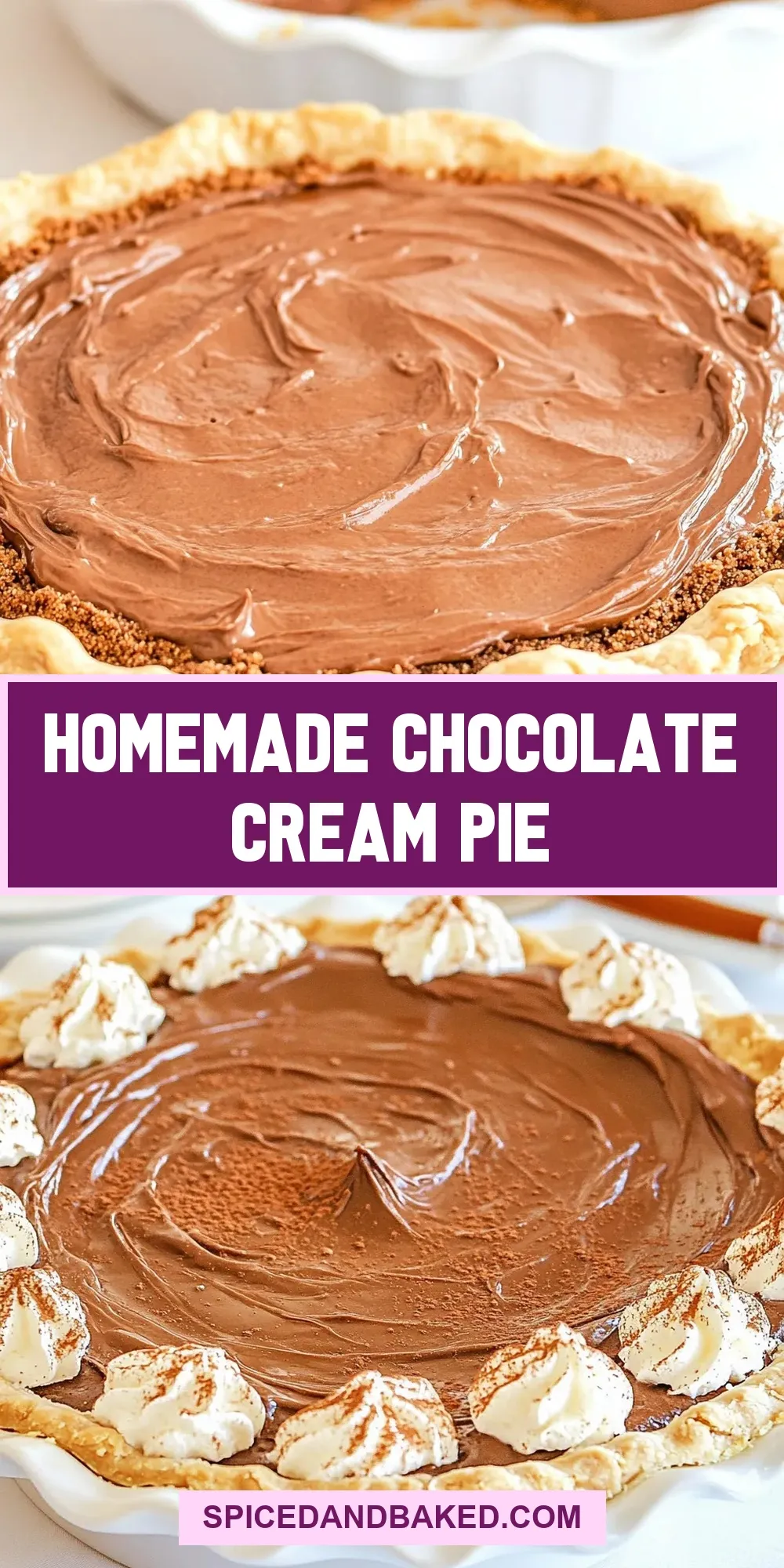Homemade Chocolate Cream Pie (Delicious & Delicious)